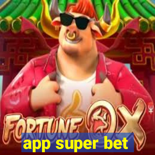 app super bet